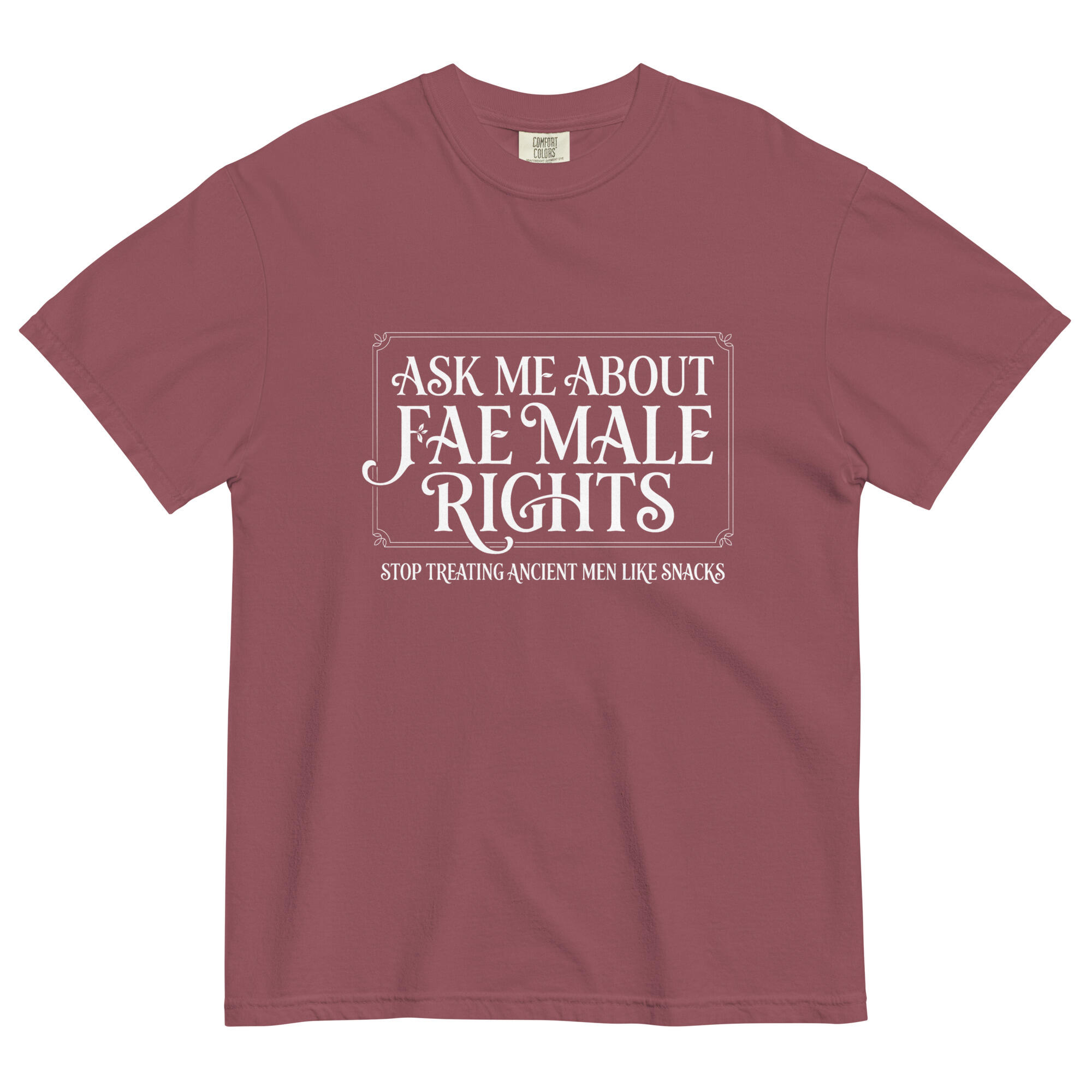 Ask Me About Fae Male Rights Shirt | Romantasy Reader Tee Blue jean garment-dyed heavyweight t-shirt with a white Fae Male Rights crest and bold text reading “Ask Me About Fae Male Rights.”
